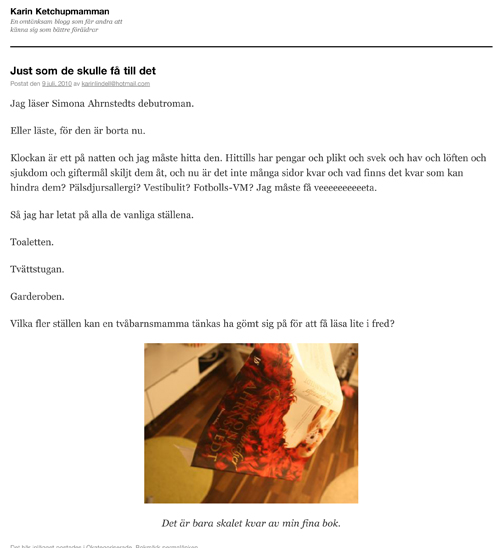 Just som de skulle f till det | Karin Ketchupmamman
